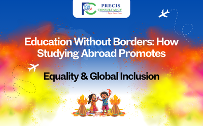 Education Without Borders: How Studying Abroad Promotes Equality & Global Inclusion